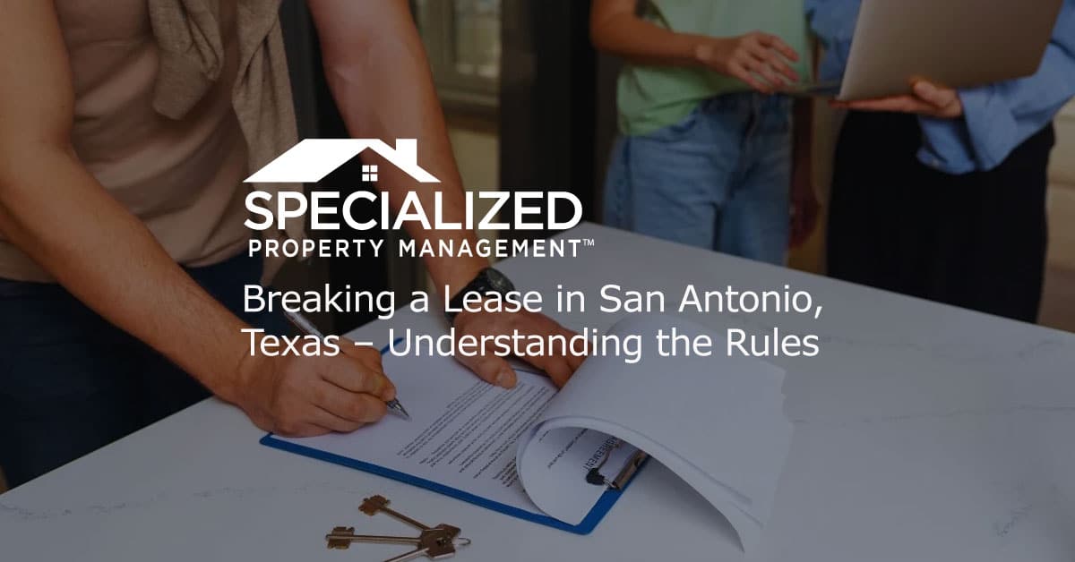 San Antonio Breaking Lease