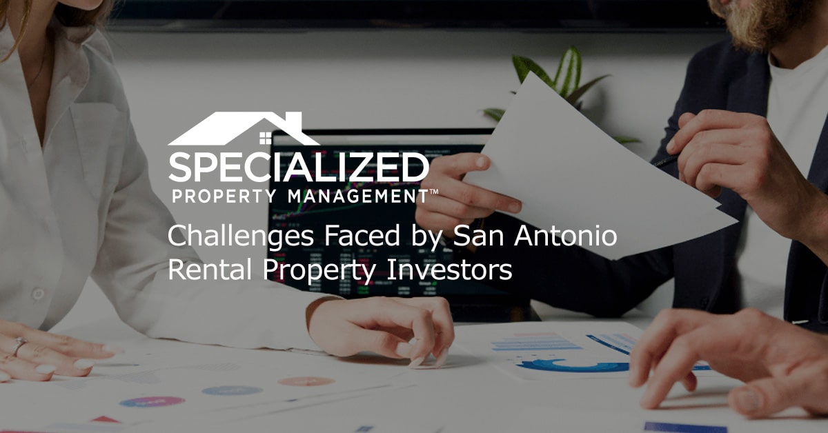 San Antonio Challenges Faced Investors