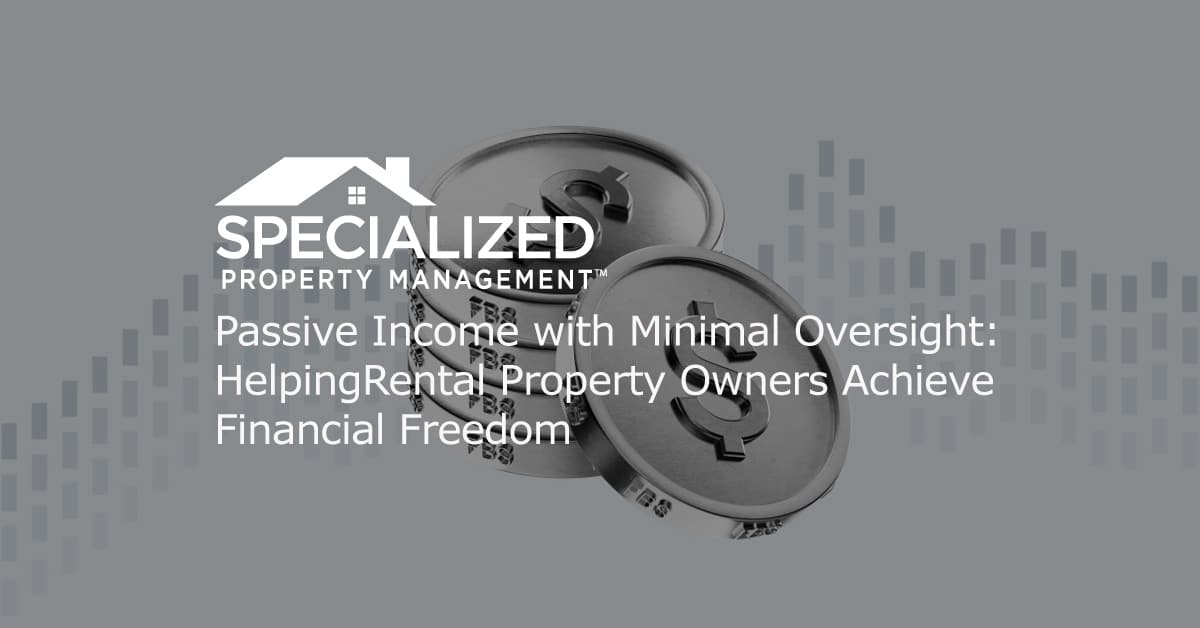 San Antonio Passive Income Minimal Oversight