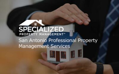 San Antonio Professional Property Management Services